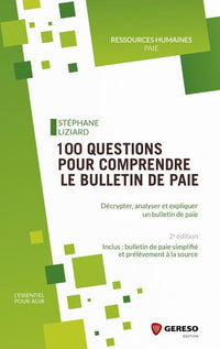 100 QUESTIONS POUR COMPRENDRE LE BULLETIN DE PAIE