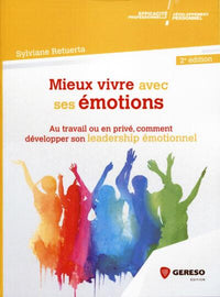 Mieux vivre avec ses émotions