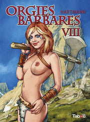 Orgies barbares, tome 8