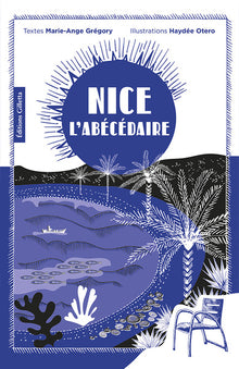 Nice: L'abécédaire