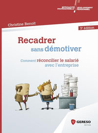 Recadrer sans démotiver
