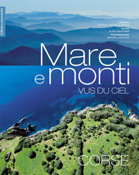 Mare e monti, Corse