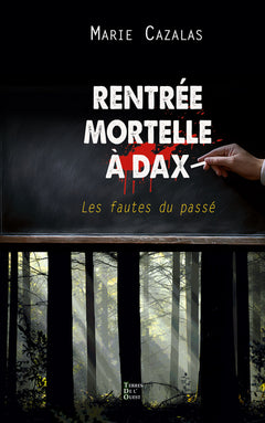 Rentrée mortelle à Dax