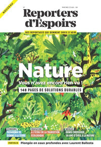 Reporters d'espoirs - Volume 2 Nature : Vous n'avez encore rien vu !
