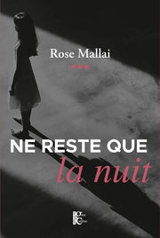 Ne reste que la nuit