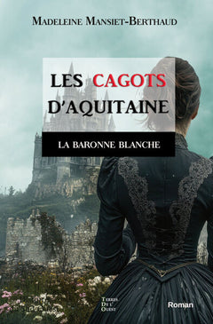 LA BARONNE BLANCHE