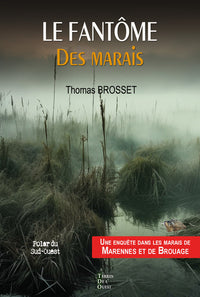 Le Fantôme des Marais