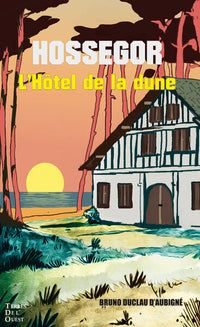 L'hôtel de la dune