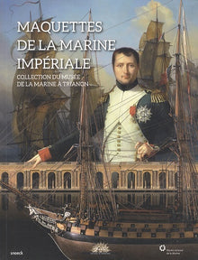 Maquettes de la marine impériale