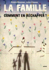 LA FAMILLE COMMENT EN RECHAPPER