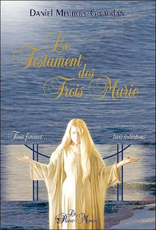 Le testament des trois Marie