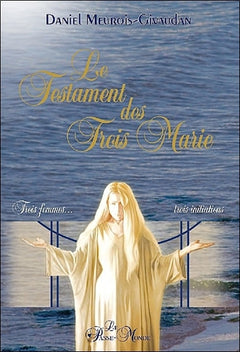 Le testament des trois Marie