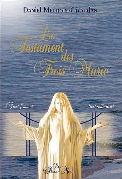 Le testament des trois Marie