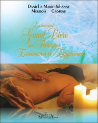 Le nouveau Grand Livre des Thérapies Esséniennes et Egyptiennes