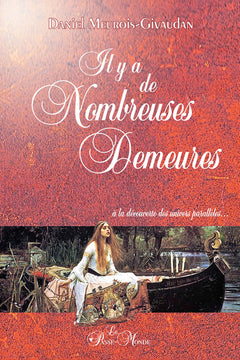Il y a de nombreuses demeures... à la découverte des univers parallèles