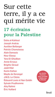 Sur cette terre, il y a ce qui mérite vie