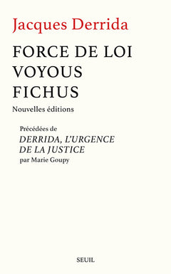 Force de loi, Voyous, Fichus