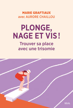 Plonge, nage et vis !