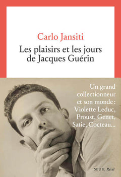 Les Plaisirs et les jours de Jacques Guérin