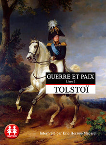 La guerre et la paix, tome 2