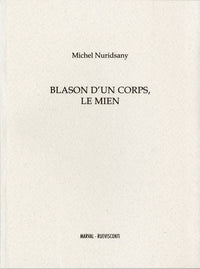 Blason d'un corps, le mien