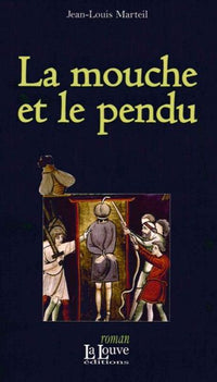La Mouche et le pendu