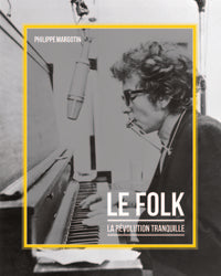 Le folk ou la révolution tranquille