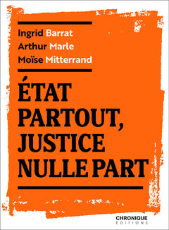 État partout, justice nulle part