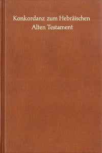 Konkordanz zum Hebraischen Alten Testament
