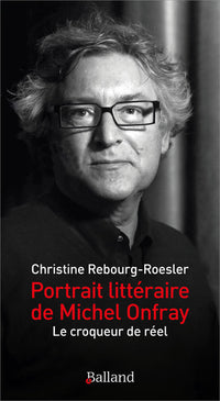 portrait littéraire de Michel Onfray