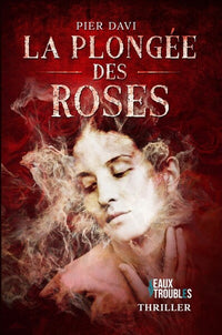 LA PLONGEE DES ROSES