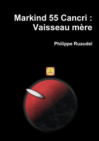 Markind 55 Cancri : Vaisseau mère
