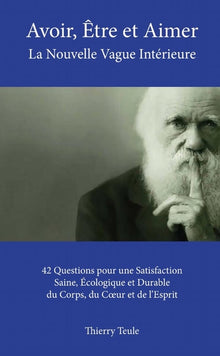 Avoir, Être et Aimer