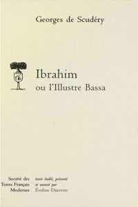 Ibrahim ou l'illustre Bassa