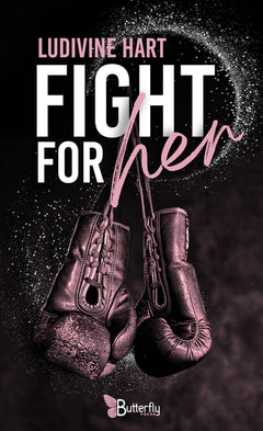 FIGHT FOR HER