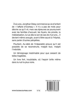 Au-delà de l'irréparable - Une vie d'enfant de l'affaire d'Outreau