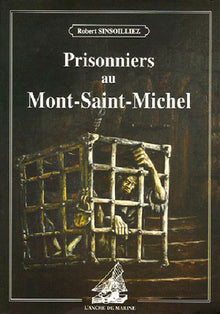 Prisonniers au Mont St Michel