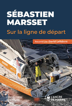Sébastien Marsset - Sur la ligne de départ