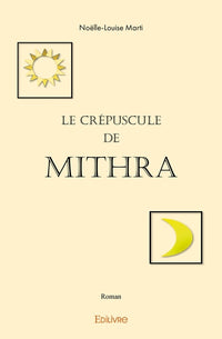 Le Crépuscule de Mithra