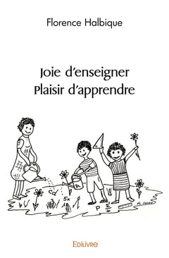 Joie d'enseigner Plaisir d'apprendre