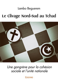 Le clivage Nord-Sud au Tchad