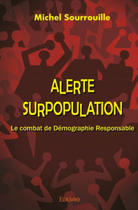 Alerte surpopulation