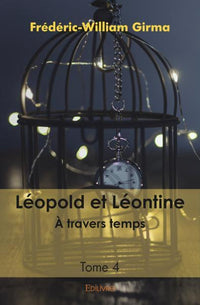 Léopold et Léontine - Tome 4