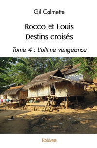 Rocco et Louis - Tome 4