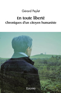 En toute liberté - Tome 1