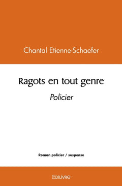 Ragots en tout genre