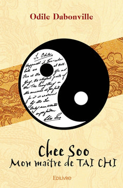 Chee Soo, mon maître de Taï Chi