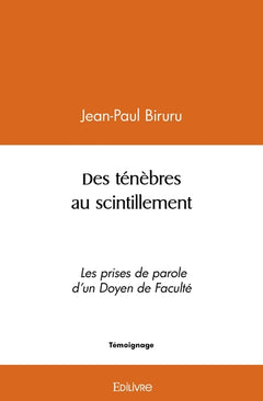 Des ténèbres au scintillement
