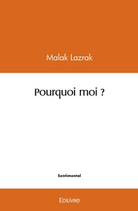 Pourquoi moi ?