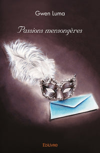 Passions mensongères